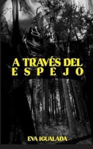 a traves del espejo eva igualada garcia