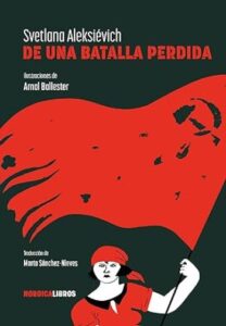 de una batalla perdida svetlana alexsievich
