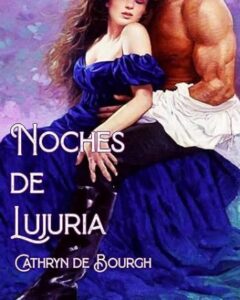 noches de lujuria antologia cathryn de bourgh