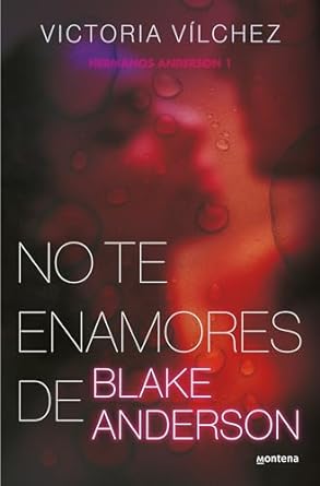 No te enamores de Blake Anderson