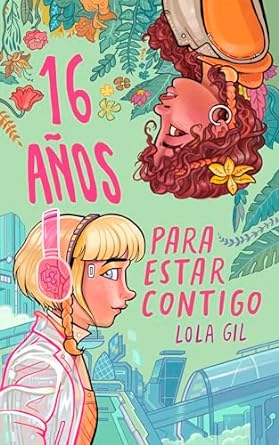16 años para estar contigo