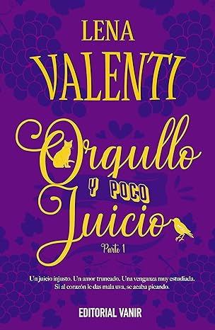 Orgullo y poco juicio #01