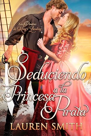 Seduciendo a la Princesa Pirata