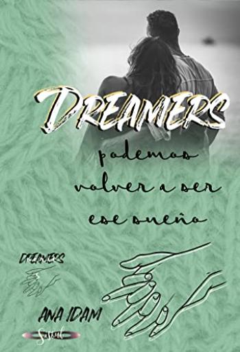 Dreamers: podemos volver a ser ese sueño