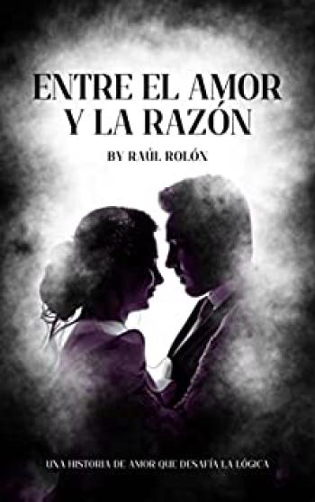 Entre el Amor y la Razón