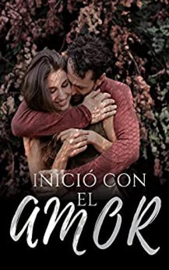 Inició con el amor