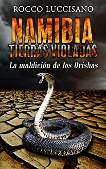 Namibia Tierras Olvidadas