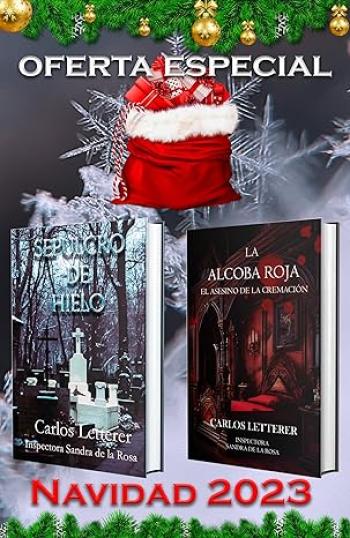 Sepulcro de hielo + La alcoba roja