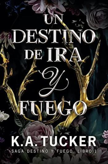 Un destino de ira y fuego