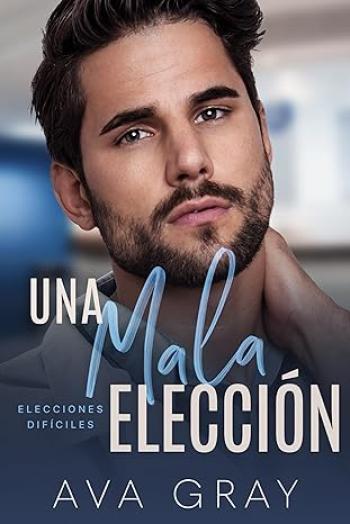 Una Mala elección