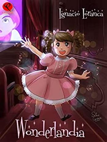 Wonderlandia (Cuentos de Nitrato de Plata)