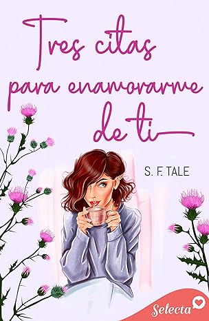 Tres citas para enamorarme de ti