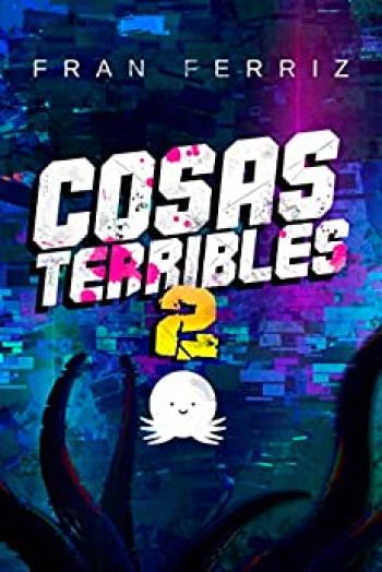 Cosas Terribles #02