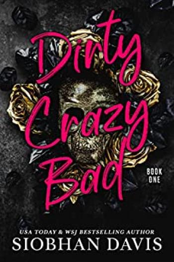Dirty Crazy Bad #01