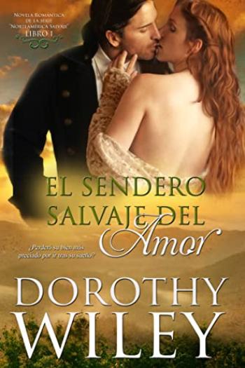 El sendero salvaje del amor