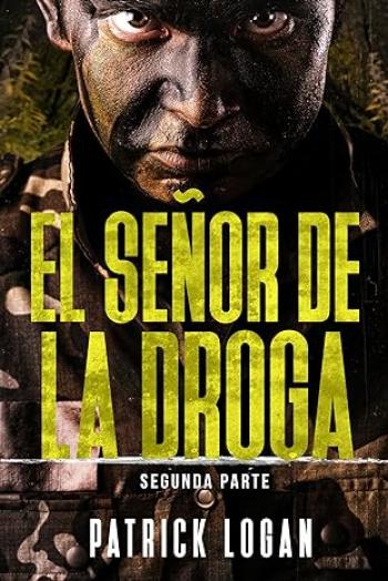 El Señor de la Droga: Parte II