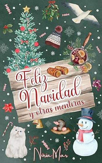 Feliz Navidad y otras mentiras