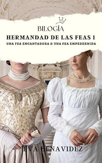 Hermandad de las feas (Bilogía COMPLETA)