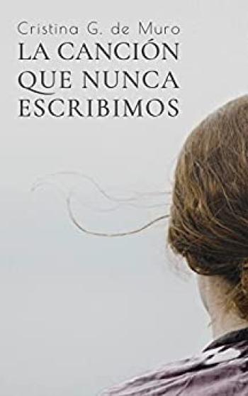 La canción que nunca escribimos