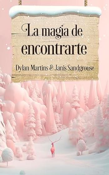 La magia de encontrarte
