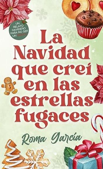 La Navidad que creí en las estrellas fugaces