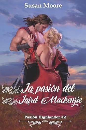 La pasión del laird Mackenzie