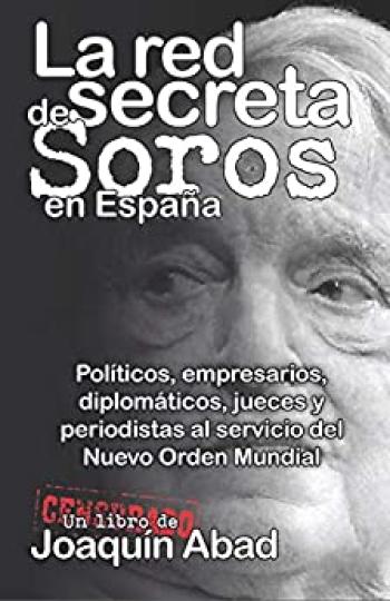 La red secreta de Soros en España