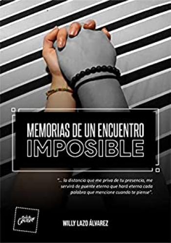 Memorias de un encuentro imposible