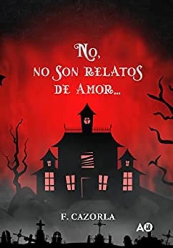 No, no son relatos de amor