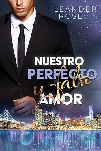 Nuestro perfecto y falso amor