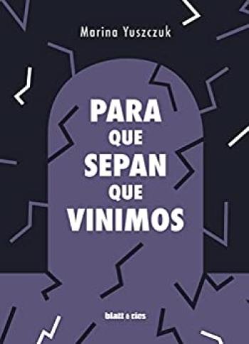 Para que sepan que vinimos