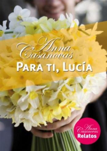 Para ti, Lucía