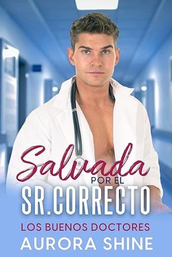 Salvada por el Sr. Correcto: Weston Burke