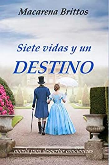 Siete vidas y un destino