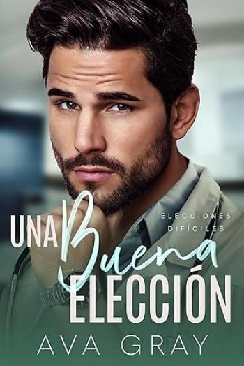 Una Buena Elección