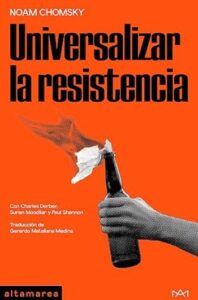 universalizar la resistencia noam chomsky