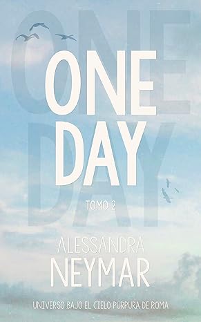 One Day #02 (Bajo el cielo púrpura de Roma)