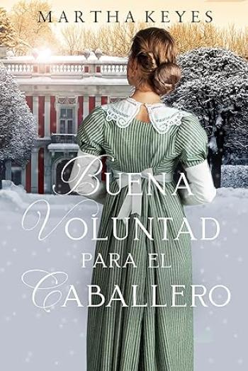 Buena voluntad para el caballero