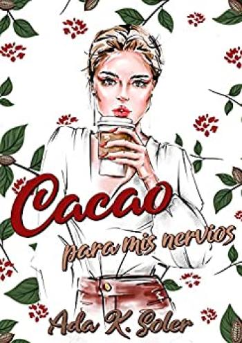 Cacao para mis nervios