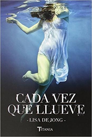 Cada vez que llueve