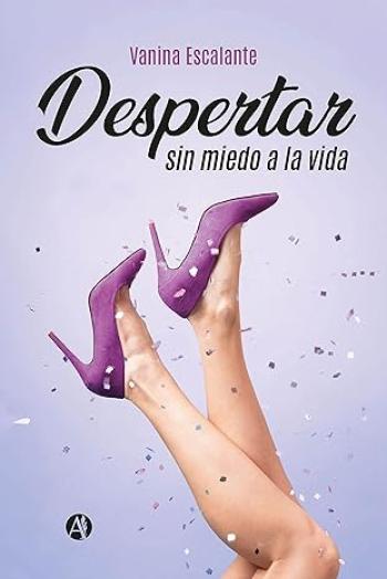 Despertar sin miedo a la vida