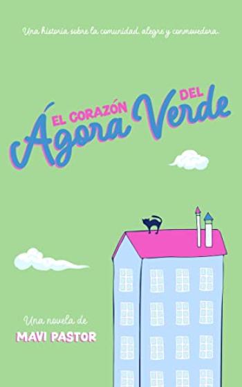 El corazón del Ágora Verde