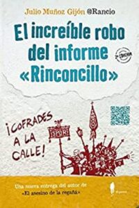 el increible robo del informe rinconcillo el paseo bizarro julio muoz gijn rancio