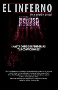 el inferno una prision brutal blanca e badilla s