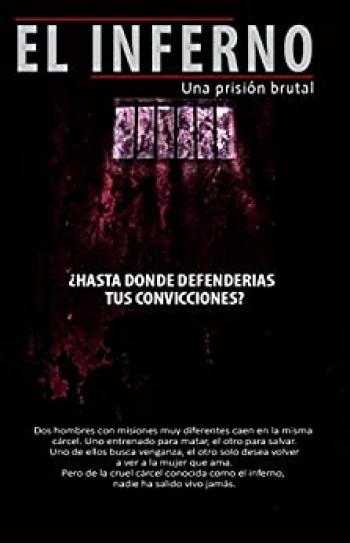 El Inferno: una prisión brutal