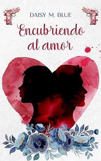 Encubriendo al amor