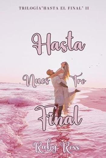 Hasta nuestro final