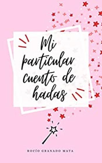 Mi particular cuento de hadas