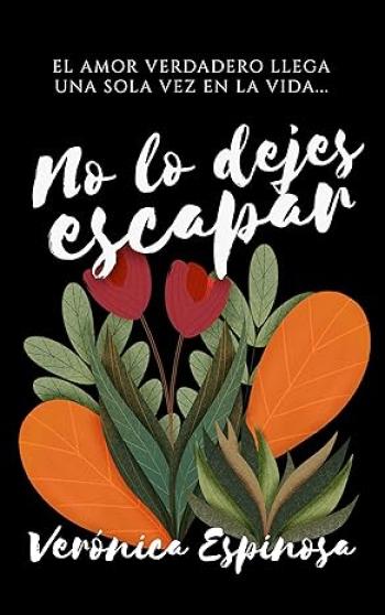 No lo dejes escapar