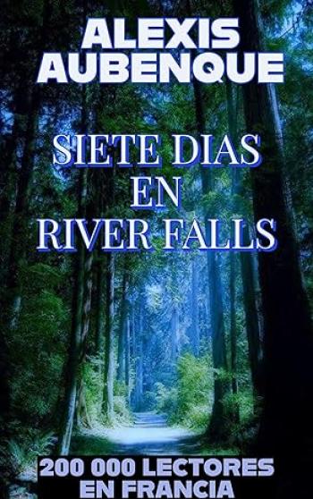 Siete días en River Falls
